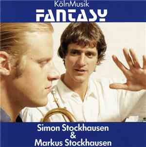 Simon Stockhausen & Markus Stockhausen - KölnMusik Fantasy