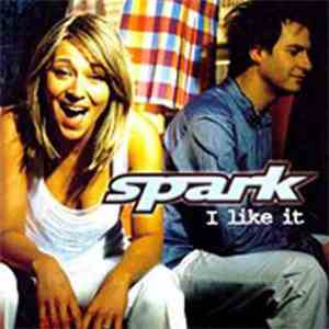 Spark  - I Like It