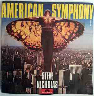 Steve Nicholas - American Symphony / Lady Of Downtown