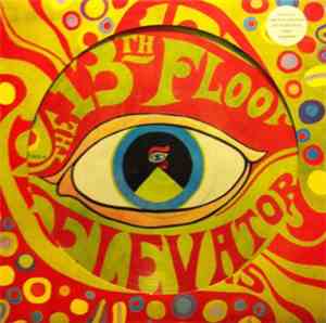The 13th Floor Elevators - The Psychedelic Sounds Of: 13th Floor Elevators