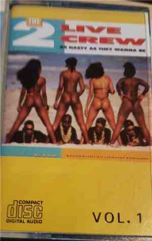 The 2 Live Crew - As Nasty As They Wanna Be Vol. 1