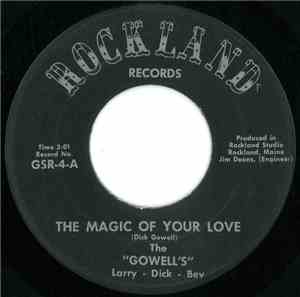 The Gowell's (Larry - Dick - Bev) - The Magic Of Your Love / Sandy, I Love  ...
