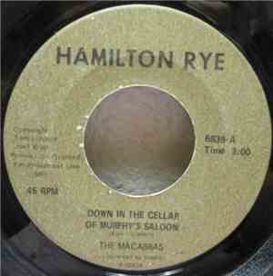 The Macabras - Down In The Cellar Of Murphy's Saloon / And I Love Her
