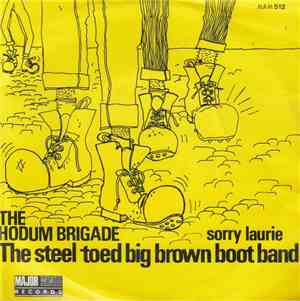 The Steel Toed Big Brown Boot Band - The Hodum Brigade