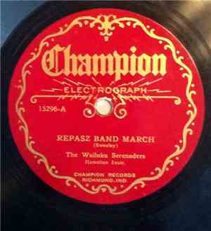The Wailuku Serenaders - Repasz Band March / Indiana March