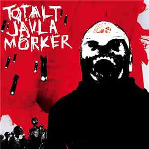 Totalt Jävla Mörker - Totalt Jävla Mörker