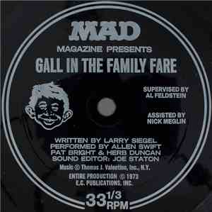 Allen Swift, Pat Bright & Herb Duncan - Mad Magazine Presents Gall In The F ...