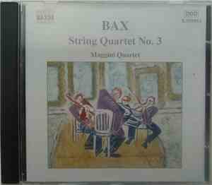 Arnold Bax - String Quartet No. 3