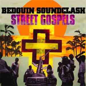 Bedouin Soundclash - Street Gospels