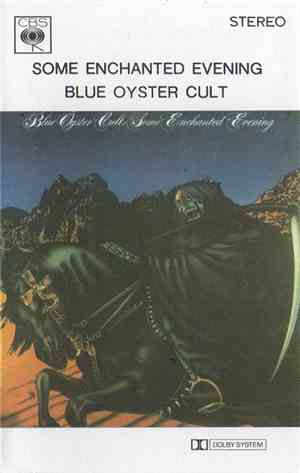 Blue Öyster Cult - Some Enchanted Evening