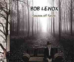 Bob Lenox - Season Of Souls