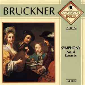 Bruckner - Symphony No. 4 Romantic