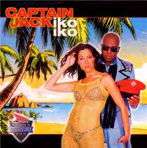 Captain Jack - Iko Iko