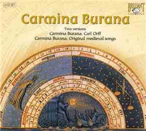 Carl Orff - Carmina Burana. Two Versions: Carmina Burana: Carl Orff - Carmi ...