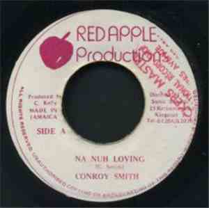 Conroy Smith - Na Nuh Loving