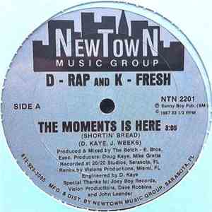 D - Rap And K - Fresh - The Moments Is Here