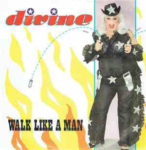 Divine - Walk Like A Man