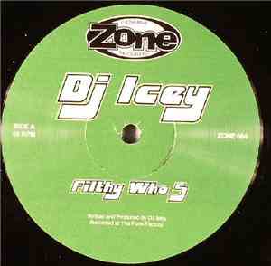 DJ Icey - Filthy Who 5 / Hardway 's Working