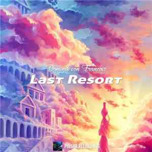 Dominik von Francois - Last Resort