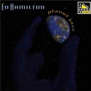 Ed Hamilton - Planet Jazz