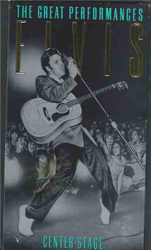Elvis Presley - The Great Performances - Center Stage