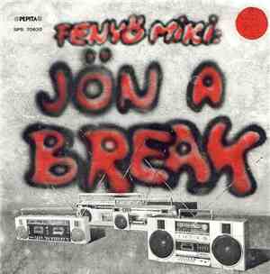 Fenyő Miki - Jön A Break / Audió-Riadó (Ra-Tata)