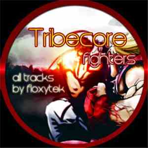 Floxytek - Tribecore Fighters