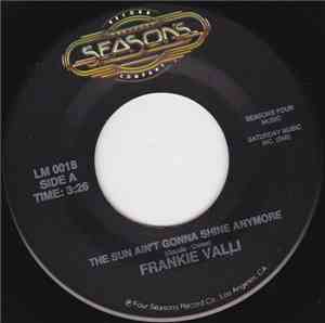 Frankie Valli / The 4 Seasons - The Sun Ain't Gonna Shine Anymore / Peanuts