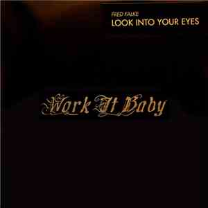 Fred Falke - Look Into Your Eyes