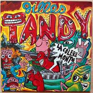 Gilles Tandy - La Colère Monte