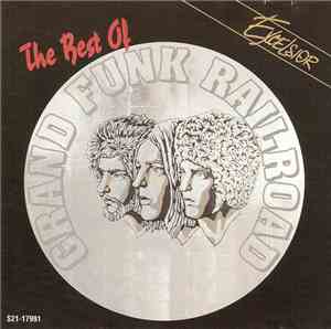 Grand Funk Railroad - The Best Of Grand Funk