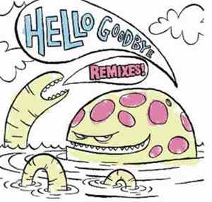 Hellogoodbye - Remixes! - EP