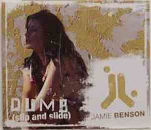 Jamie Benson - Dumb (Slip And Slide)