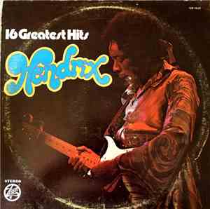 Jimi Hendrix - 16 Greatest Hits