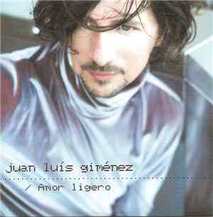 Juan Luis Giménez - Amor Ligero