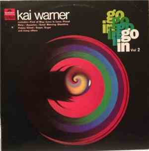 Kai Warner - Go In, Vol 2