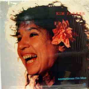 Kim Parker - Sometimes I'm Blue