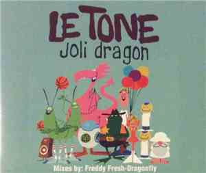 Le Tone - Joli Dragon