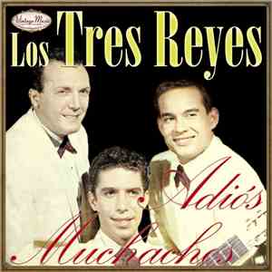 Los Tres Reyes - Los Tres Reyes