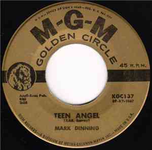 Mark Dinning - Teen Angel / Bye Now Baby
