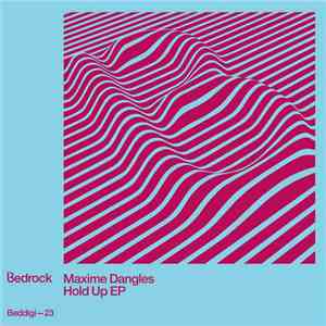 Maxime Dangles - Hold Up EP