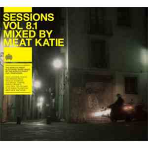 Meat Katie - Sessions Vol. 8.1 Mixed By Meat Katie
