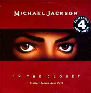 Michael Jackson - In The Closet (Mixes Behind Door #2)