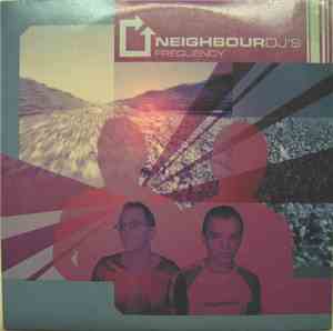 Neighbour DJ's - Frequency