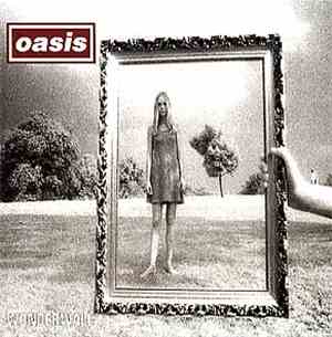 Oasis  - Wonderwall