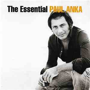 Paul Anka - The Essential Paul Anka