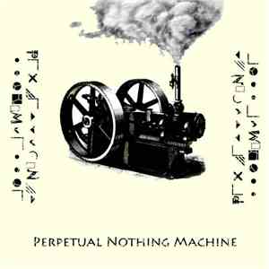 Perpetual Nothing Machine - Stationary Engines
