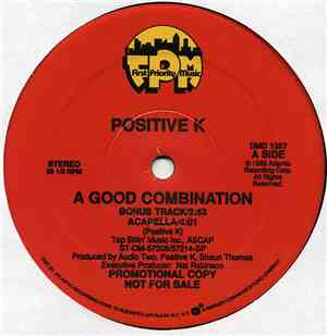 Positive K - A Good Combination / I'm Not Havin' It