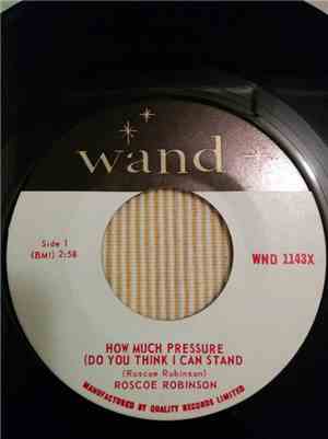 Roscoe Robinson - How Much Pressure (Do You Think I Can Stand) / Do It Righ ...