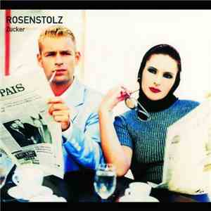 Rosenstolz - Zucker